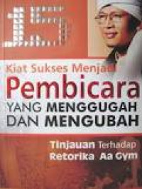 Image of 15 Kiat sukses menjadi pembicara yang menggugah dan mengubah