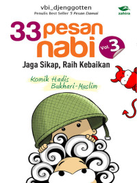 Image of 33 pesan nabi volume 3 : Jaga sikap, raih kebaikan : Komik hadits bukhori muslim