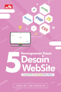 Image of 5 Pemrograman dasar desain website : Mencakup HTML,CSS,javascript,PHP dan MySQL