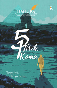 Image of 5 Titik koma : tanpa jeda tanpa batas