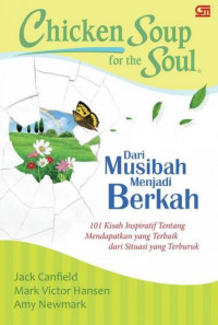 Image of Chicken soup for the soul : dari musibah menjadi berkah