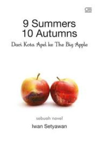 Image of 9 summers 10 autums : dari kota apel ke big apple