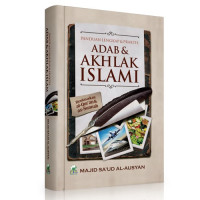 Image of Adab dan akhlaq islami berdasarkan al qur'an dan as sunnah