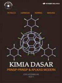 Image of Kimia dasar ; prinsip dan aplikasi modern jilid 1