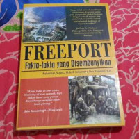Image of Freeport fakta fakta yang disembunyikan
