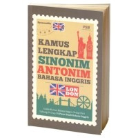 Image of Kamus lengkap sinonim antonim bahasa inggris