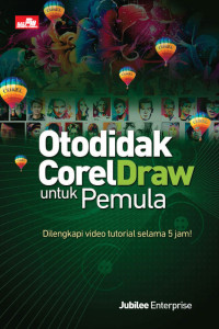 Image of Otodidak corel draw  untuk pemula dilengkapi vidio tutorial selama 5 jam