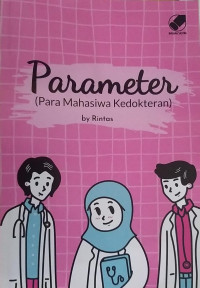 Image of Parameter (Para Mahasiswa Kedokteran )