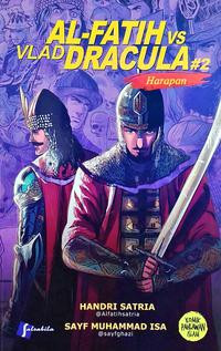 Image of Al Fatih Vs Vlad Dracula #2 : Harapan
