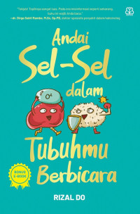 Image of Andai sel-sel dalam tubuhmu berbicara