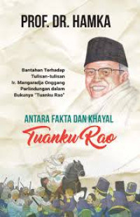 Image of Antara fakta dan khayal tuanku RAO