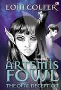 Image of Artemis Fowl : the Opal Deception