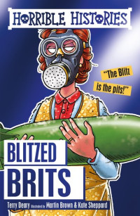 Image of Horrible histories : Blitzed brits