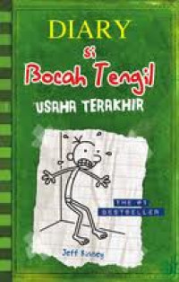 Image of Diary si bocah tengil : usaha terakhir
