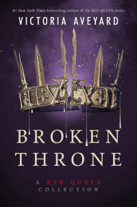 Image of Broken Throne : A red quin collection