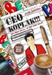 Image of CEO koplak !!! gue ogah biasa, so gua kudu gila