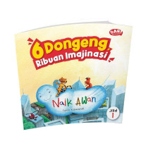 Image of 6 Dongeng ribuan  imajinasi  Jilid 1 : Naik Awan