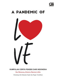 Image of A Pandemic of Love : Kumpulan cerita pendek dari Indonesia