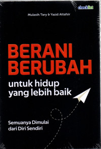 Image of Berani berubah untuk hidup lebih baik