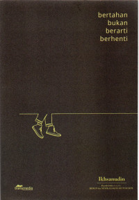 Image of Bertahan bukan berarti berhenti