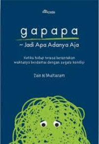 Image of Gapapa : Jadi apa adanya aja