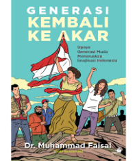 Image of Generasi kembali ke akar