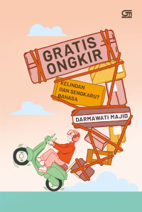 Image of Gratis ongkir: Kelindan dan Sengkarut bahasa
