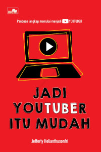 Image of Jadi youtuber itu mudah