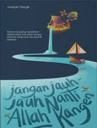 Image of Jangan jauh-jauh nanti Allah kangen
