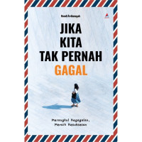 Image of Jika kita tak pernah gagal