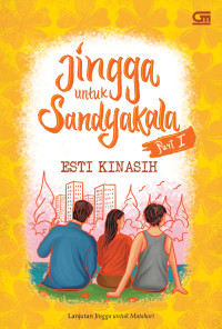 Image of Jingga untuk Sandyakala : Part 1