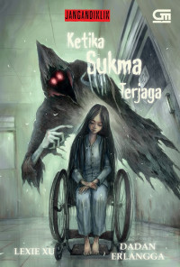 Image of Ketika Sukma terjaga: Jangan di Klik