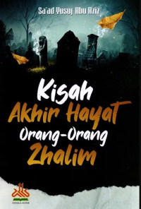 Image of Kisah akhir hayat orang-orang zhalim