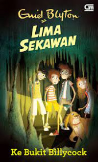 Image of Lima sekawan : ke Bukit Billycock