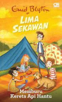 Image of Lima sekawan : memburu kereta api hantu