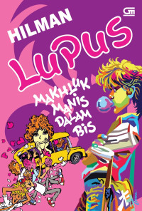 Image of LUPUS : Makhluk manis dalam bis
