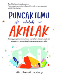 Image of Puncak ilmu adalah akhlaq