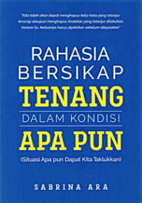 Image of Rahasia bersikap tenang dalam kondisi apapun