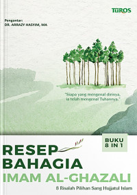 Image of Resep bahagia menurut Imam Al Ghazali