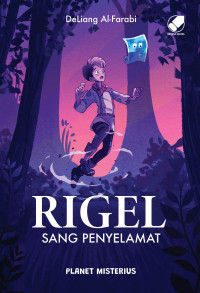 Image of RIGEL- Sang Penyelamat: Planet misterius
