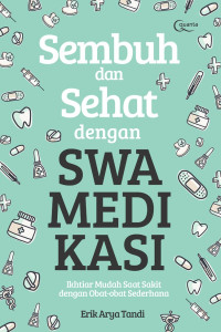 Image of Sembuh dan sehat dengan swamedikasi