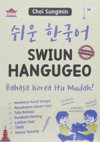 Image of Swiun Hangugeo : Bahasa Korea itu mudah
