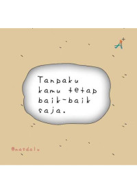 Image of Tanpamu aku tetap baik-baik saja