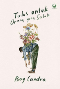 Image of Tulus untuk orang yang salah