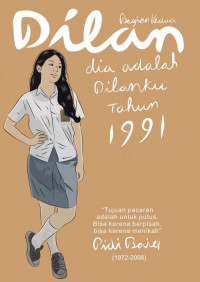 Image of Dilan bagian kedua : Dia adalah Dilanku tahun 1991