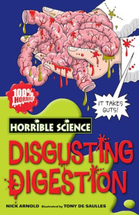 Image of Horrible science : disguisting digestian