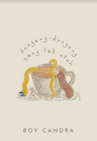 Image of Dongeng dongeng yang tak utuh