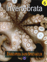 Image of Ensiklopedia sains spektakular jilid 6 : invertebrata