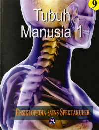 Image of Ensiklopedia sains spektakular jilid 9 : Tubuh manusia