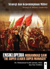 Image of Ensiklopedia leadership dan manajemen Muhammad SAW : 